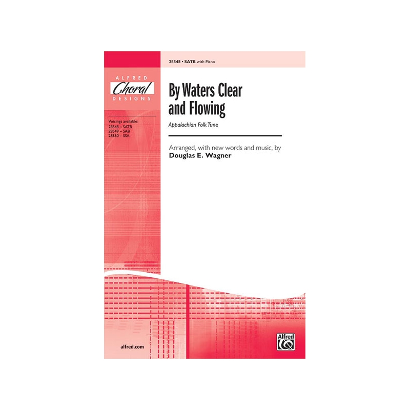 By Waters Clear and Flowing SATB