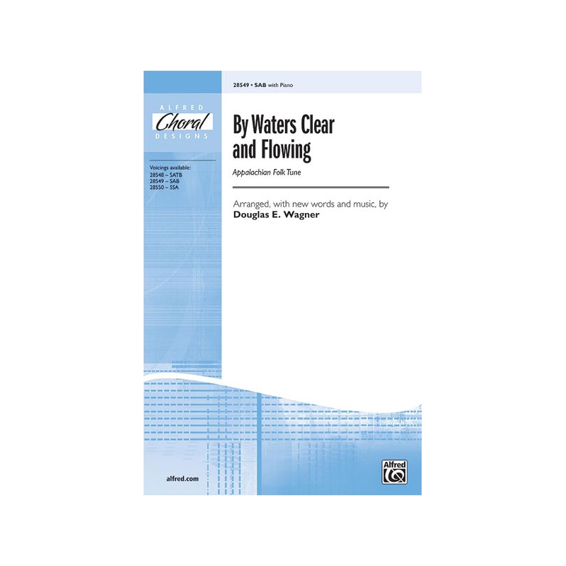 Wagner, Douglas E. - By Waters Clear and Flowing