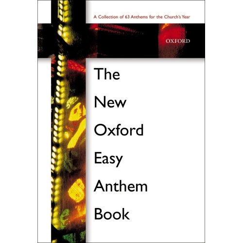 The New Oxford Easy Anthem Book