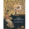 Ravel, Maurice - Piano Masterpieces