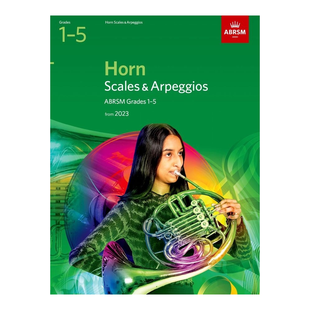 Scales and Arpeggios for Horn, ABRSM Grades 1-5, from 2023