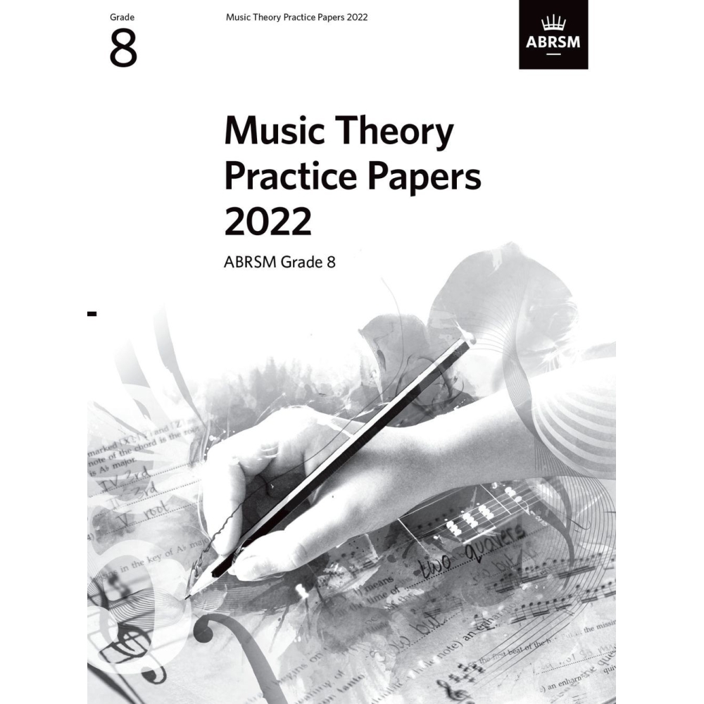 Music Theory Practice Papers 2022, ABRSM Grade 8