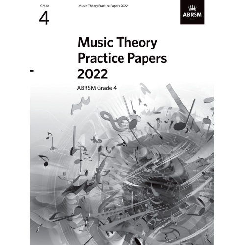 Music Theory Practice Papers 2022, ABRSM Grade 4