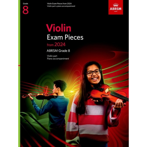 Violin Exam Pieces from 2024, ABRSM Grade 8, Violin Part & Piano Accompaniment