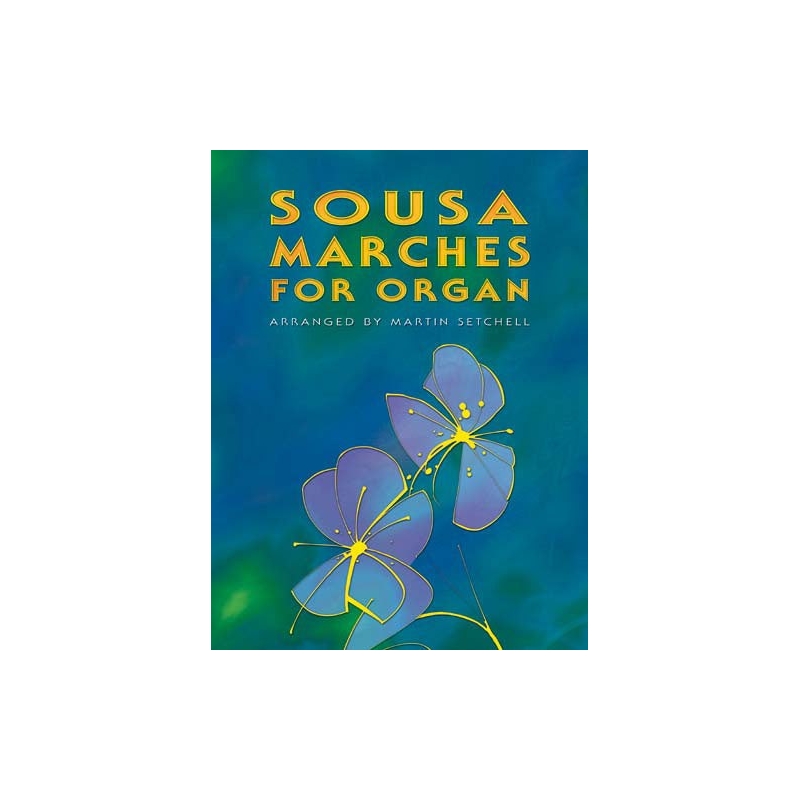 Sousa Marches for Organ