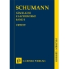 Schumann, Robert - Complete Piano Works Volume I 