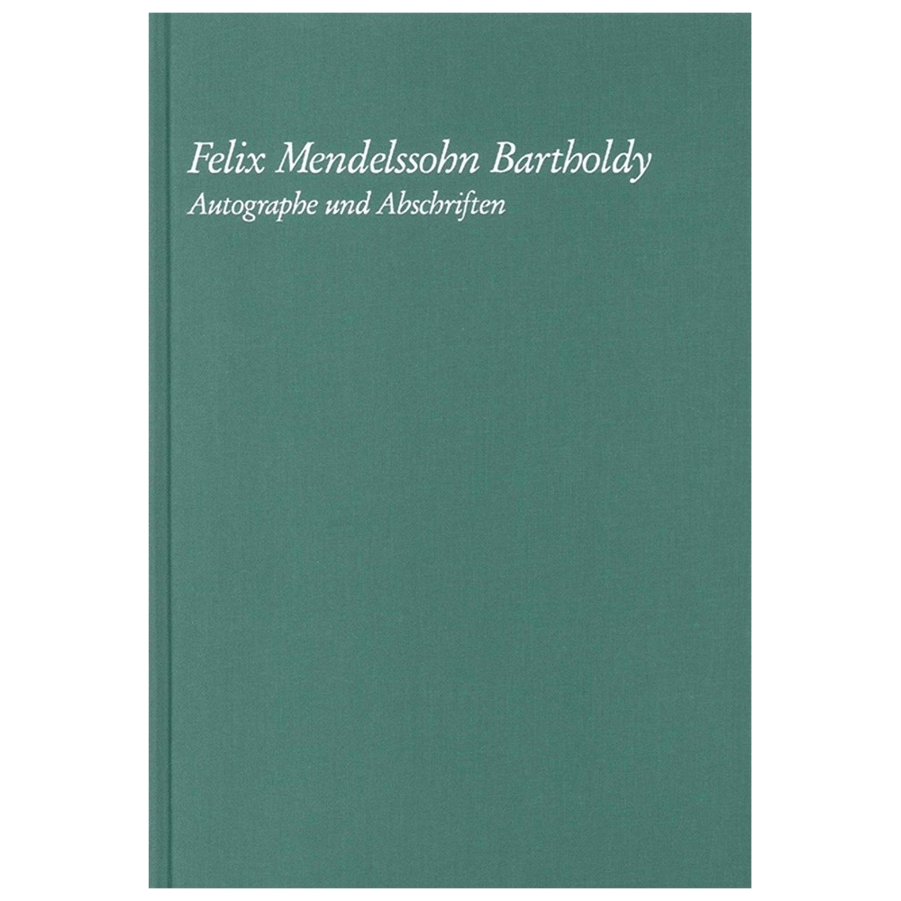 Mendelssohn - Autographe und Abschriften 