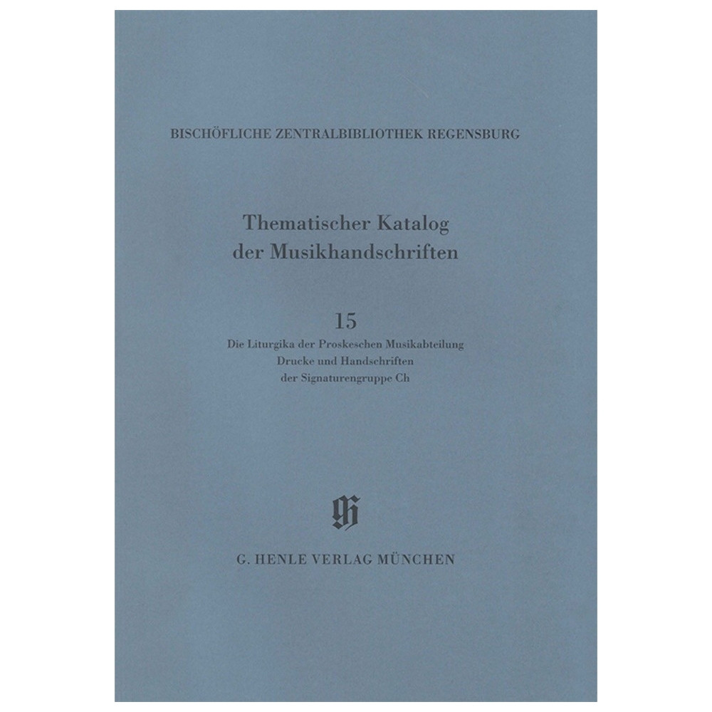 Bischöfliche Zentralbibliothek Regensburg: Die Liturgika der Proskeschen Musikabteilung KBM 14/15 