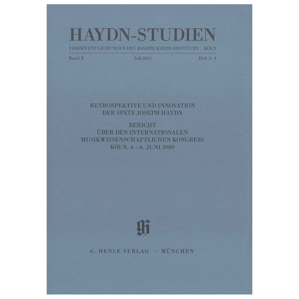 Retrospektive und Innovation. Der späte Joseph Haydn. Band X, Heft 3/4