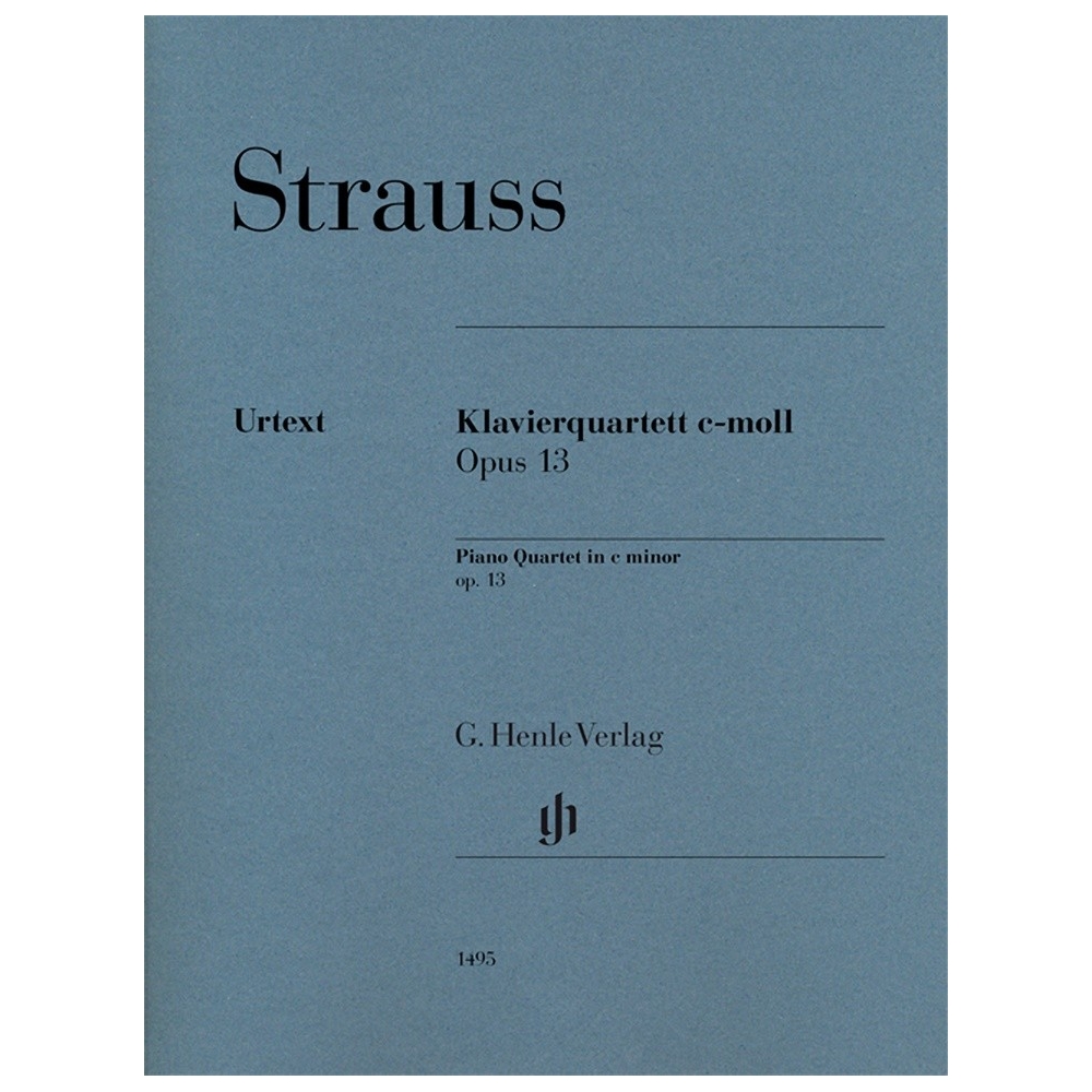 Strauss, Richard - Piano Quartet c minor op. 13 