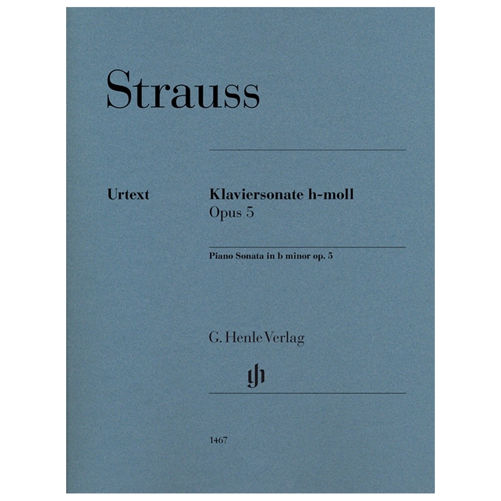 Strauss, Richard - Piano Sonata b minor op. 5 