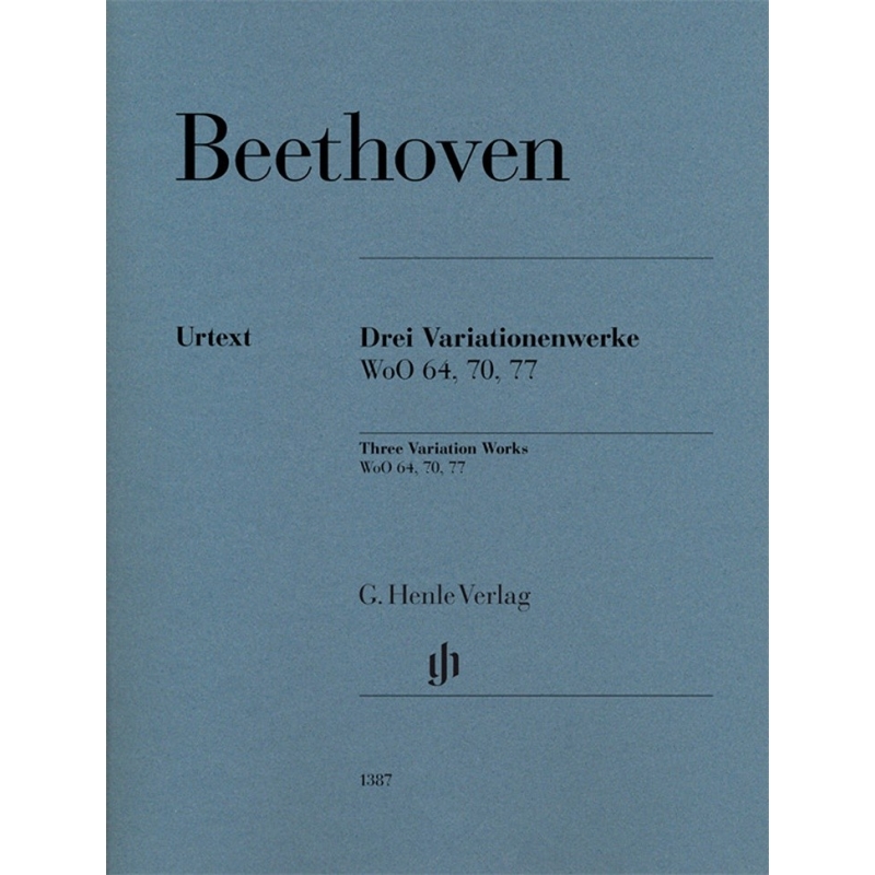 Beethoven, Ludwig van - 3 Variation Works WoO 70, 64, 77 