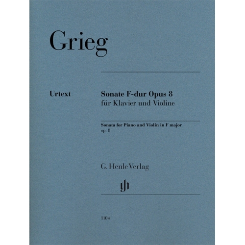 Grieg, Edvard - Violin Sonata F major op. 8 