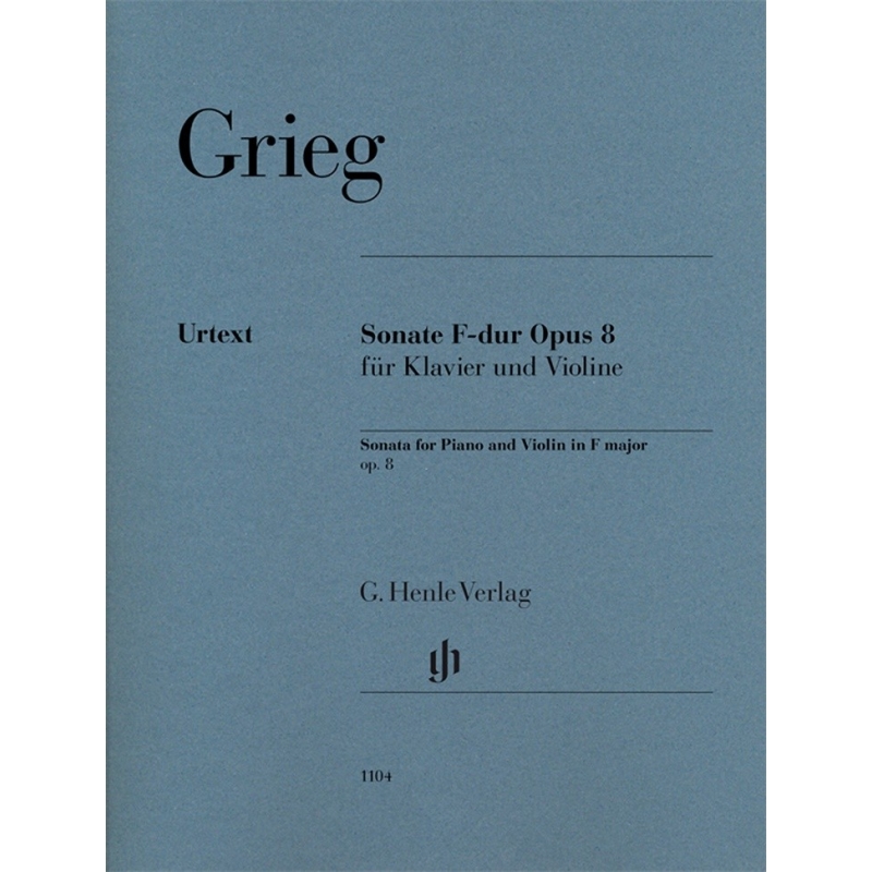 Grieg, Edvard - Violin Sonata F major op. 8 