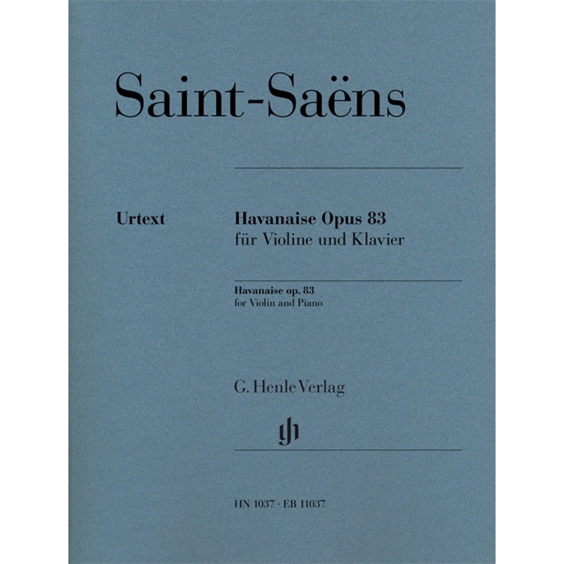 Saint-Saëns, Camille - Havanaise op. 83 