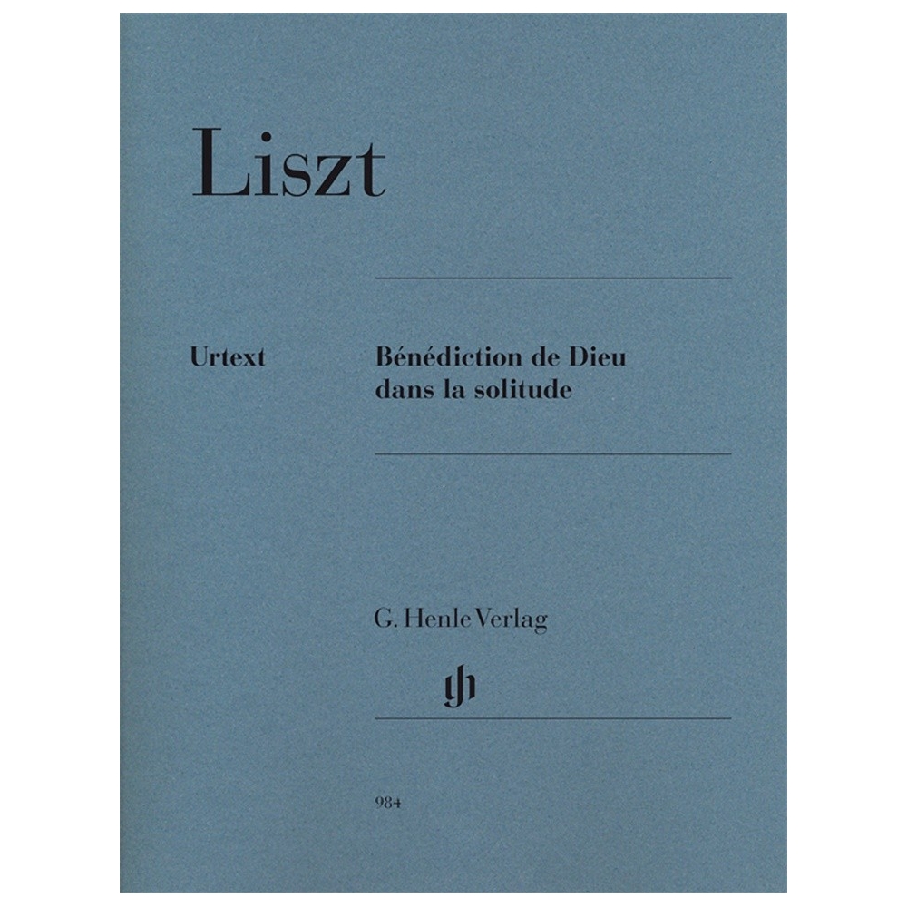 Liszt, Franz - Bénédiction de Dieu dans la solitude 