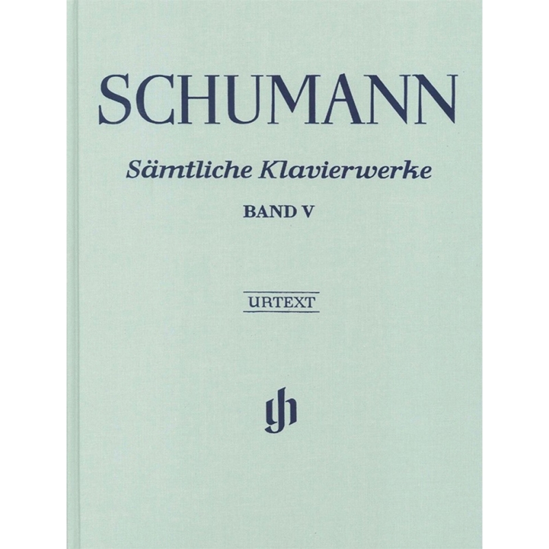 Schumann, Robert - Complete Piano Works Volume V 
