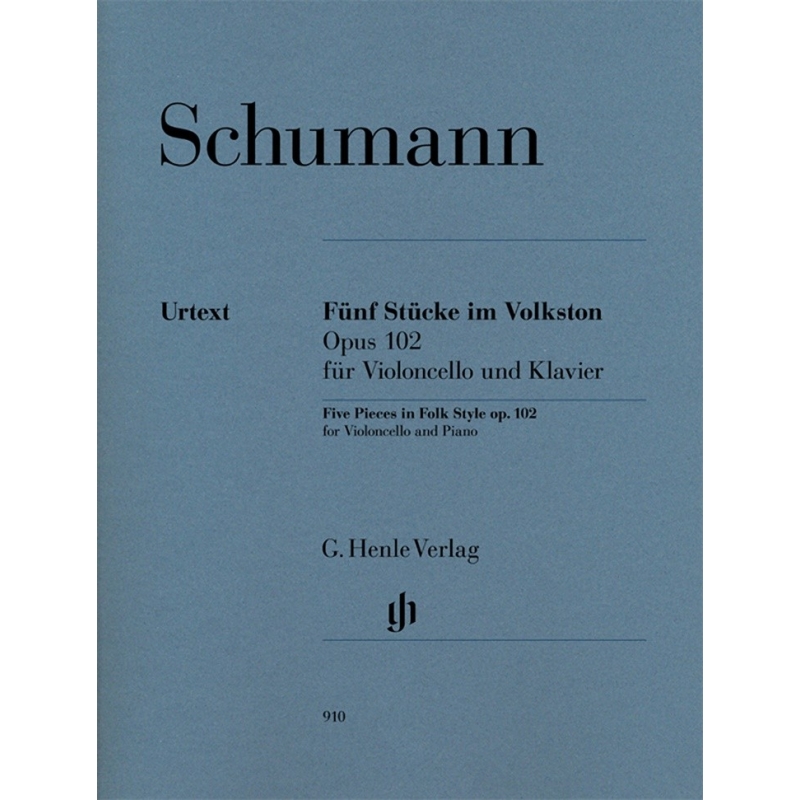 Schumann, Robert - Five Pieces in Folk Style op. 102 for Violoncello and Piano