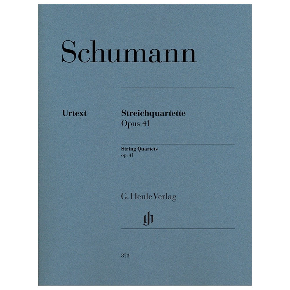 Schumann, Robert - String Quartets op. 41 