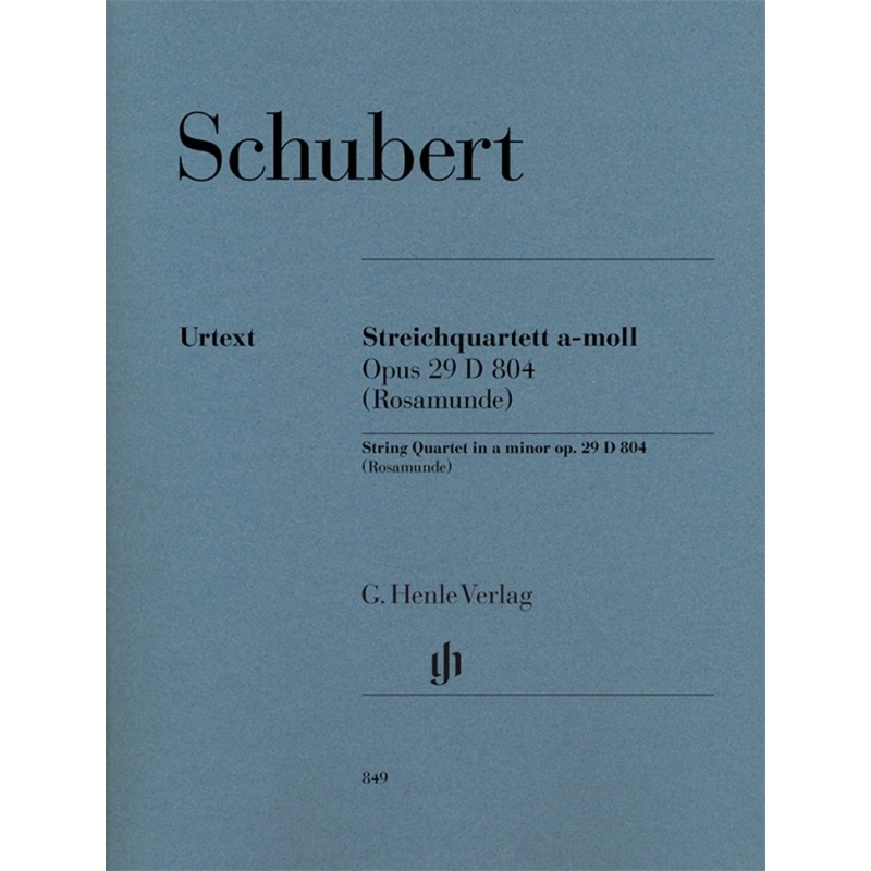Schubert, Franz - String Quartet a minor op. 29 D 804 "Rosamunde" op. 29 D 804 