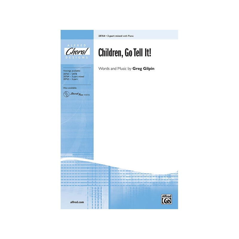 Gilpin, Greg - Children, Go Tell It!