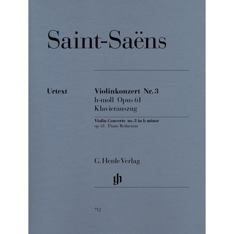 Saint-Saëns, Camille - Concerto for Violin and Orchestra No. 3 b minor op. 61