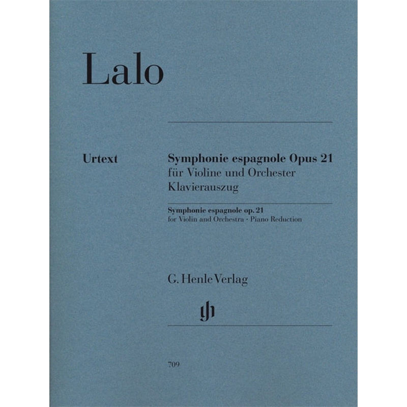 Lalo, Édouard - Symphonie espagnole for Violin and Orchestra d minor op. 21 
