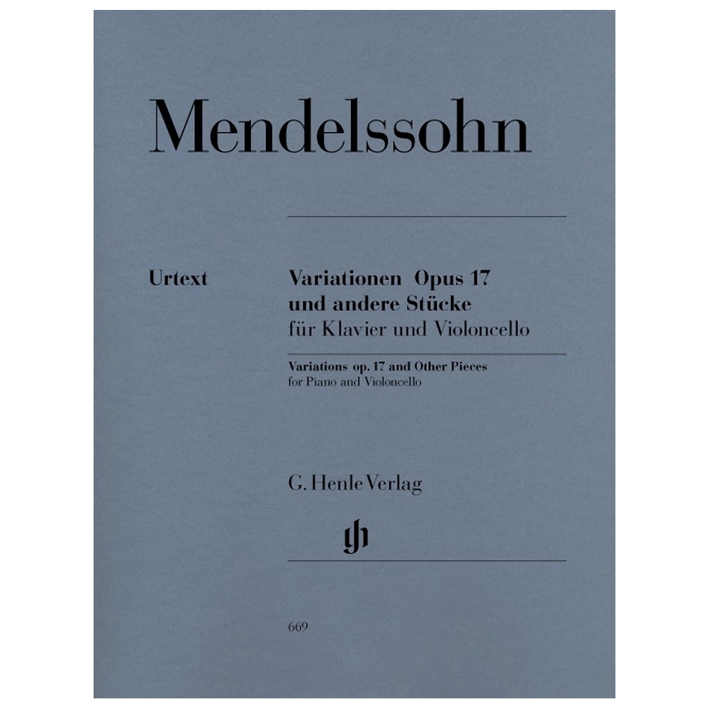 Mendelssohn Bartholdy, Felix - Variations op. 17 and Other Pieces for Piano and Violoncello