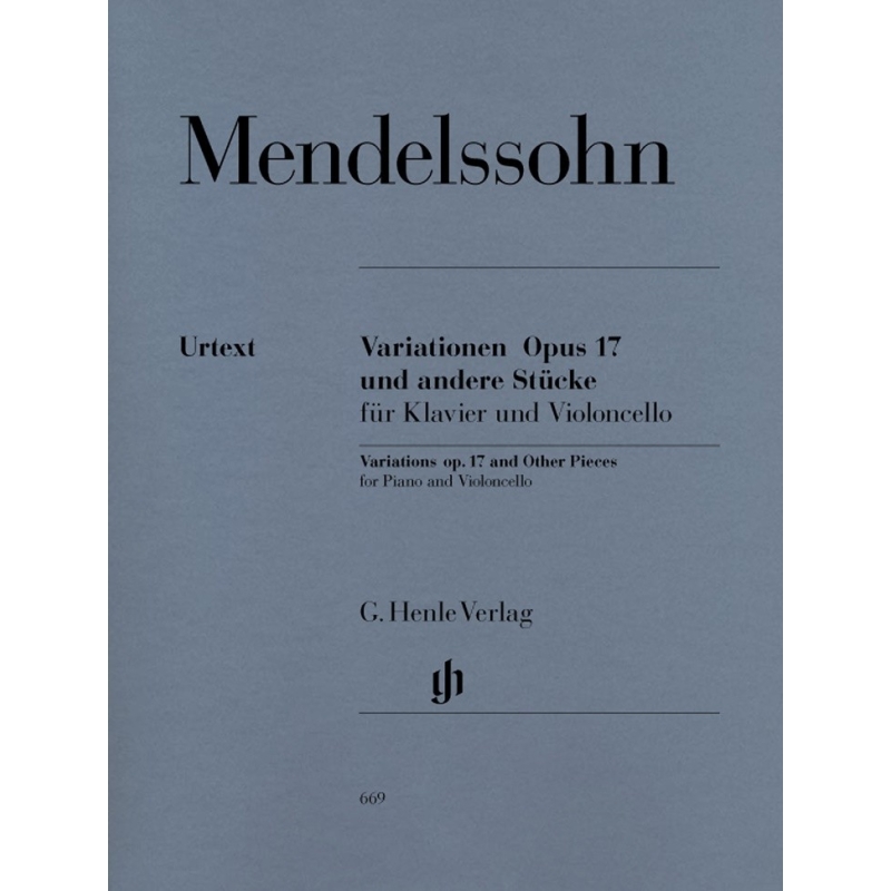 Mendelssohn Bartholdy, Felix - Variations and Other Pieces for Piano and Violoncello op. 17 