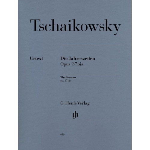 Tchaikovsky, Peter Iljitsch - The Seasons op. 37bis