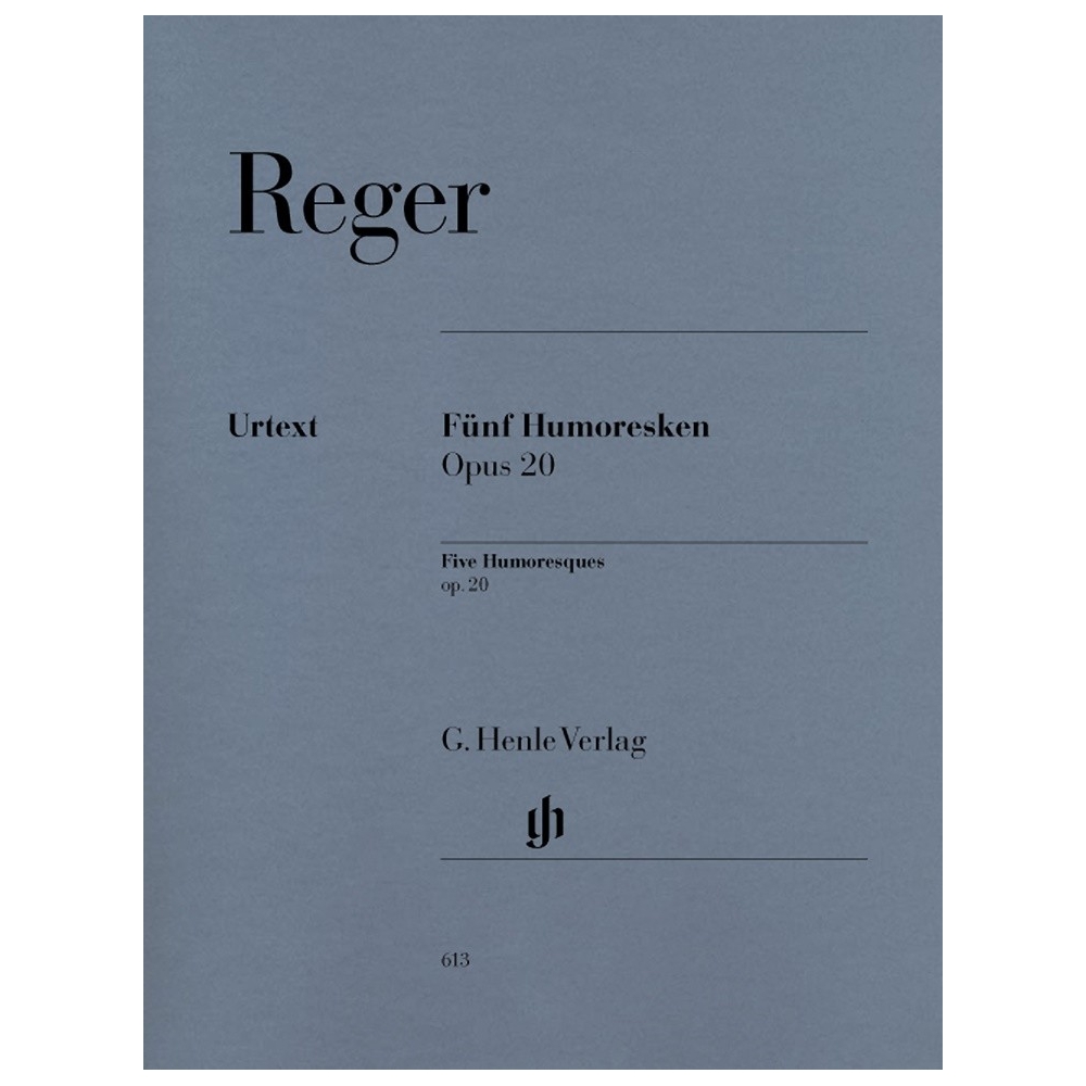 Reger, Max - Five Humoresques for Piano op. 20 