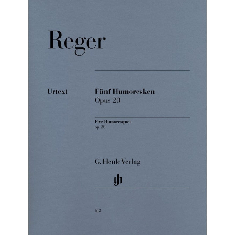 Reger, Max - Five Humoresques for Piano op. 20 