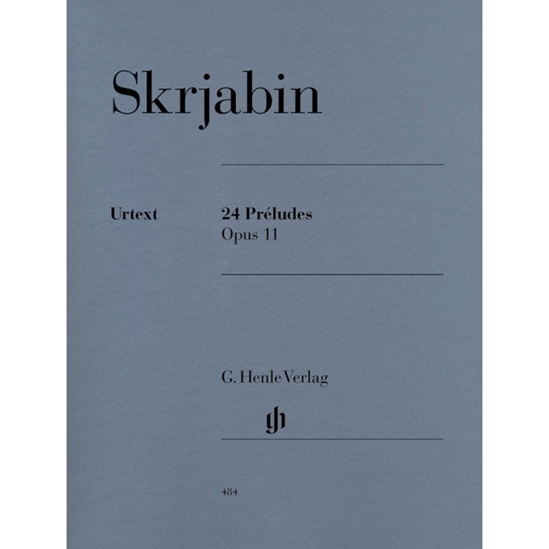 Scriabin, Alexandr - 24 Preludes op. 11