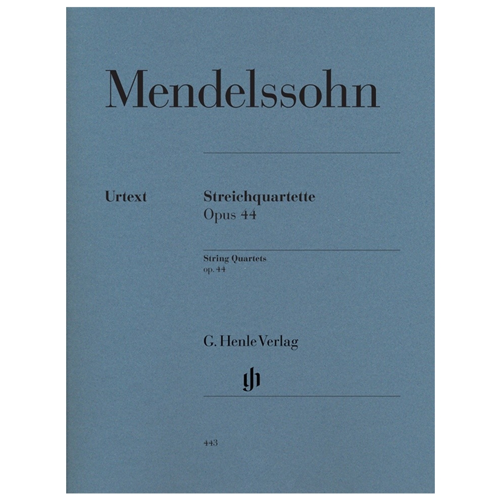 Mendelssohn Bartholdy, Felix - String Quartets op. 44