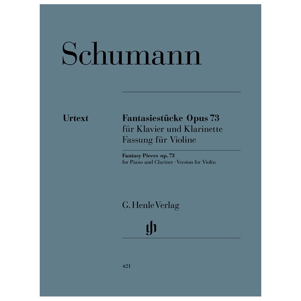 Schumann, Robert - Fantasy Pieces for Violin op. 73