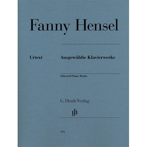 Hensel, Fanny - Selected Piano Works