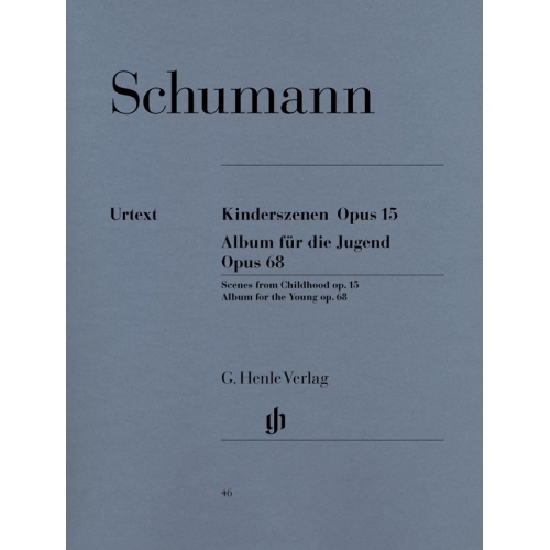 Schumann, Robert - Album for the Young and Scenes from Childhood op. 68 u. 15