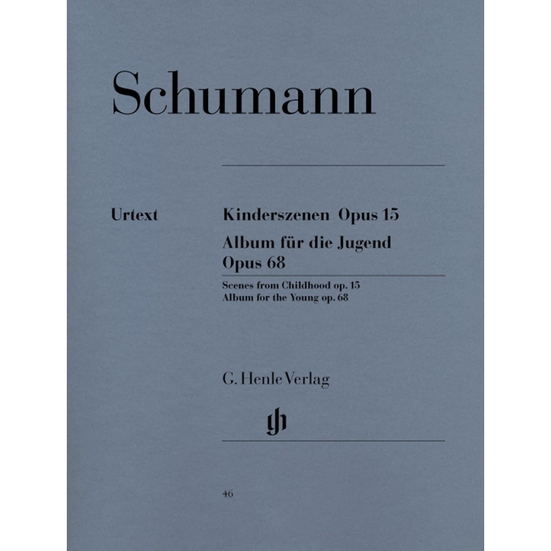 Schumann, Robert - Album for the Young and Scenes from Childhood op. 68 u. 15 