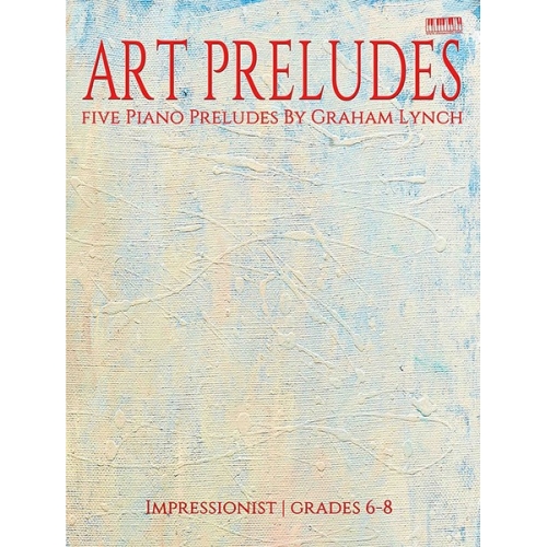 Lynch, Graham - Art Preludes