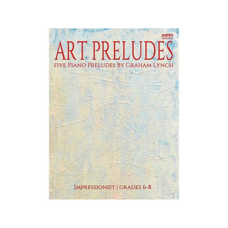 Lynch, Graham - Art Preludes