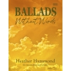 Hammond, Heather - Ballads Without Words
