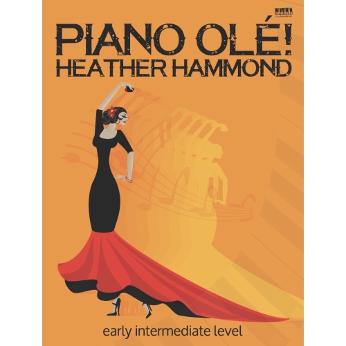 Hammond, Heather - Piano Olé!