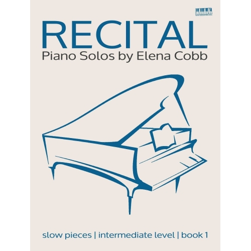 Cobb, Elena - Recital Piano Solos, Book 1