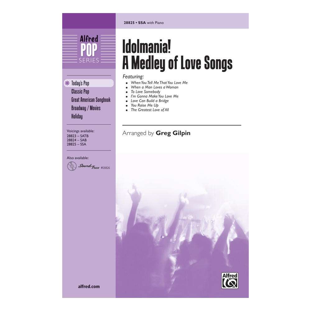 Idolmania! A Medley of Love Songs SSA