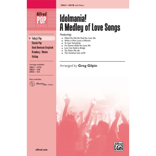 Idolmania! A Medley of Love Songs SATB