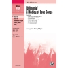 Idolmania! A Medley of Love Songs SATB