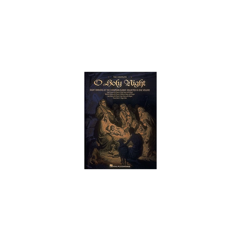 Adam, Adolphe Charles - The Complete O Holy Night