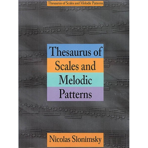 Thesaurus of Scales and Melodic Patterns