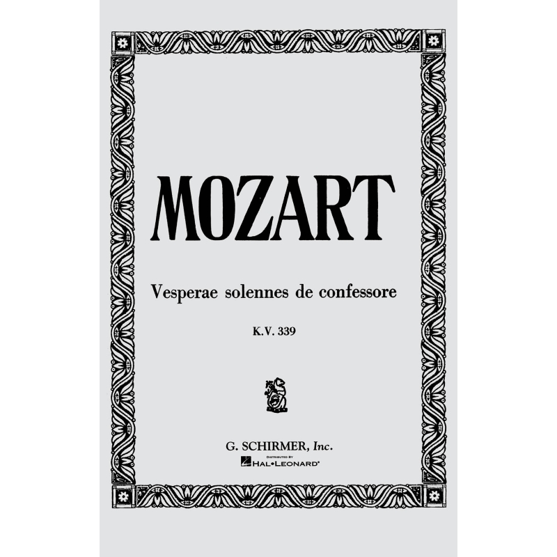 Mozart, Wolfgang Amadeus - Vesperae Solennes de Confessore, KV339