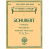 Schubert, Franz - Fantasias, Impromptus And Moments Musicaux
